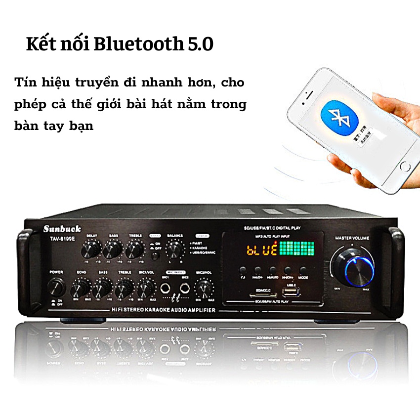 Amply bluetooth Sunbuck TAV- 6199E, amply karaoke, nghe nhạc, giải trí, cho bạn trải nghiệm cảm giác như trong rạp.