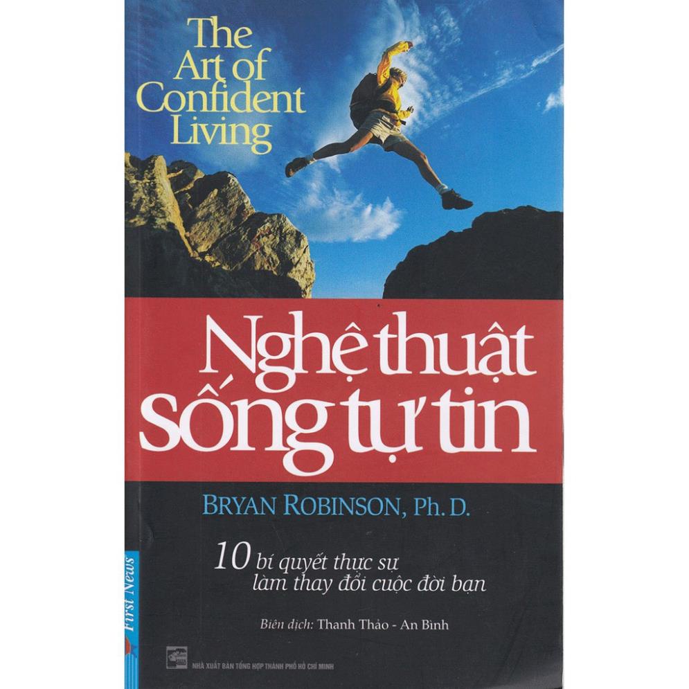 Sách Nghệ Thuật Sống Tự Tin - First News