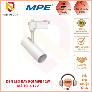 Đèn LED ray rọi chiếu điểm 12W MPE chính hãng, vỏ trắng - ánh sáng vàng 3000K - Giải pháp chiếu sáng chuyên nghiệp