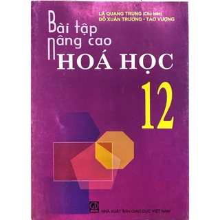 Sách - bài tập nâng cao hóa học 12 - lã quang trung