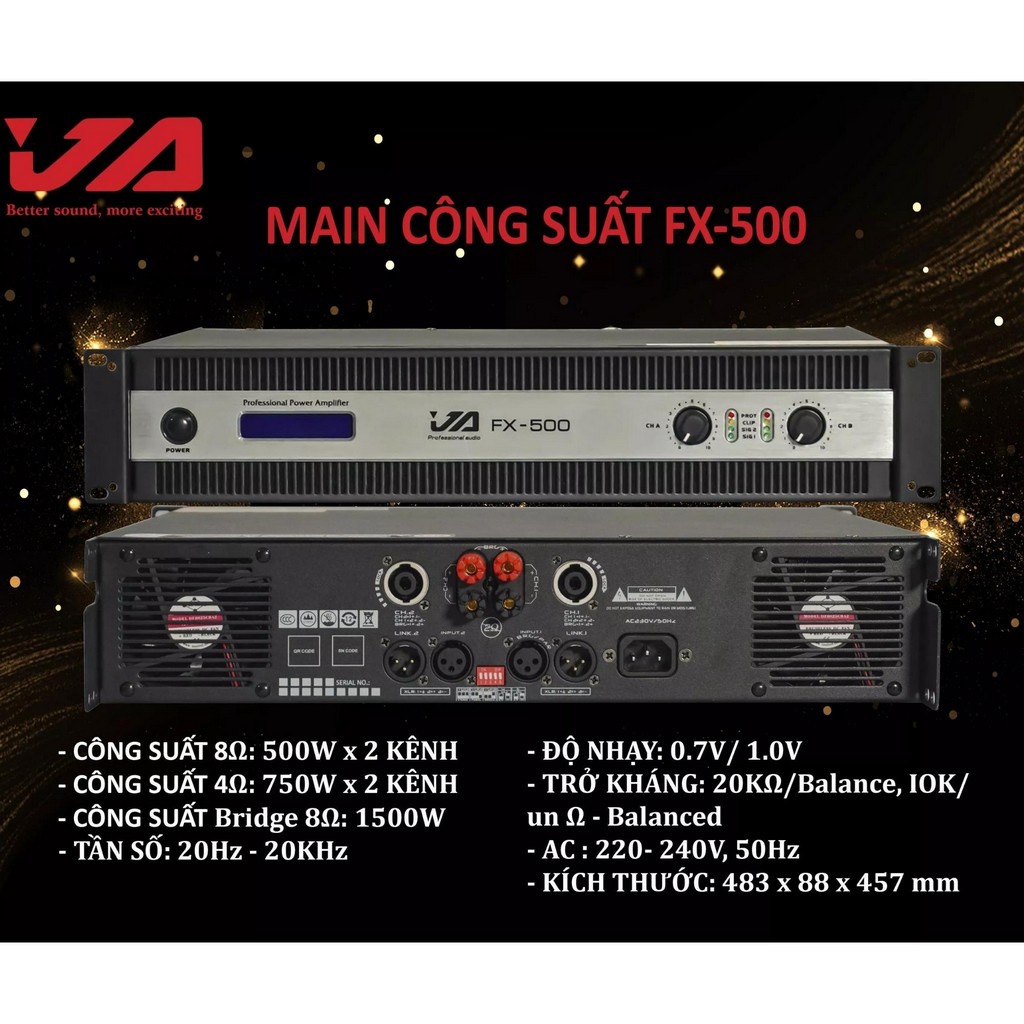 Cục Đẩy Công Suất 2 Kênh JA FX-500 Chính Hãng, 1500W-20 Sò Toshiba-Nguồn Xuyến-Kéo Khoẻ 2 Đôi Full 40 (Tặng 10M Dây Loa)