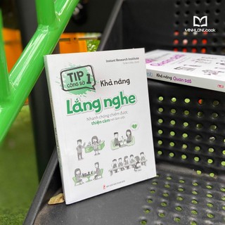 Sách: Tip Công Sở 1 – Khả Năng Lắng Nghe (Nhanh Chóng Chiếm Được Thiện Cảm Nơi Công Sở)
