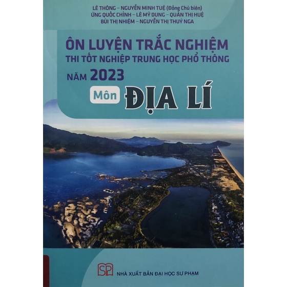 Sách - Ôn luyện trắc nghiệm thi tốt nghiệp trung học phổ thông Năm 2023 Môn Đia Lí