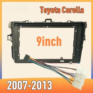2DIN 9 inch Đối với Toyota Corolla 2007-2013  Android Navigator Car Radio Player Face Frame Dây điện