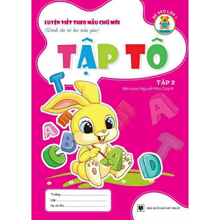 Sách - Tập Tô Nét Cơ Bản , Tô Số , Tập Tô Chữ Cho Bé Vào Lớp 1 NKB