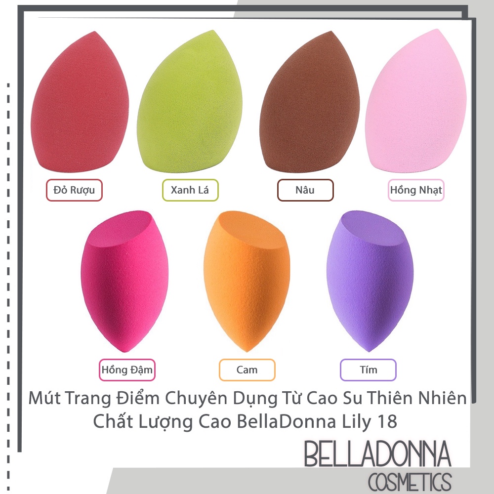  Mút Trang Điểm Vạt Xéo Cao Cấp Chuyên Dụng Bằng Cao Su Thiên Nhiên BellaDonna Lily 18