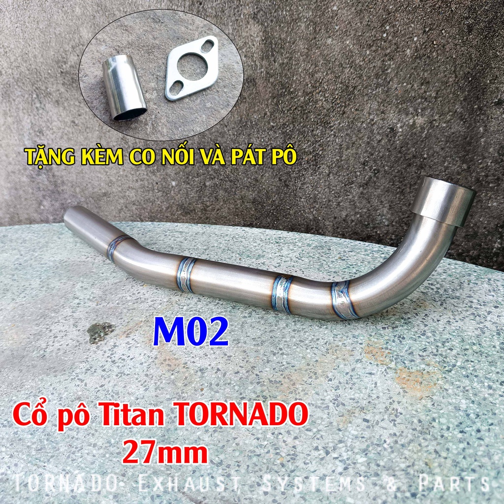 Cổ pô Titan cho cub, dream thương hiệu TORNADO size 27