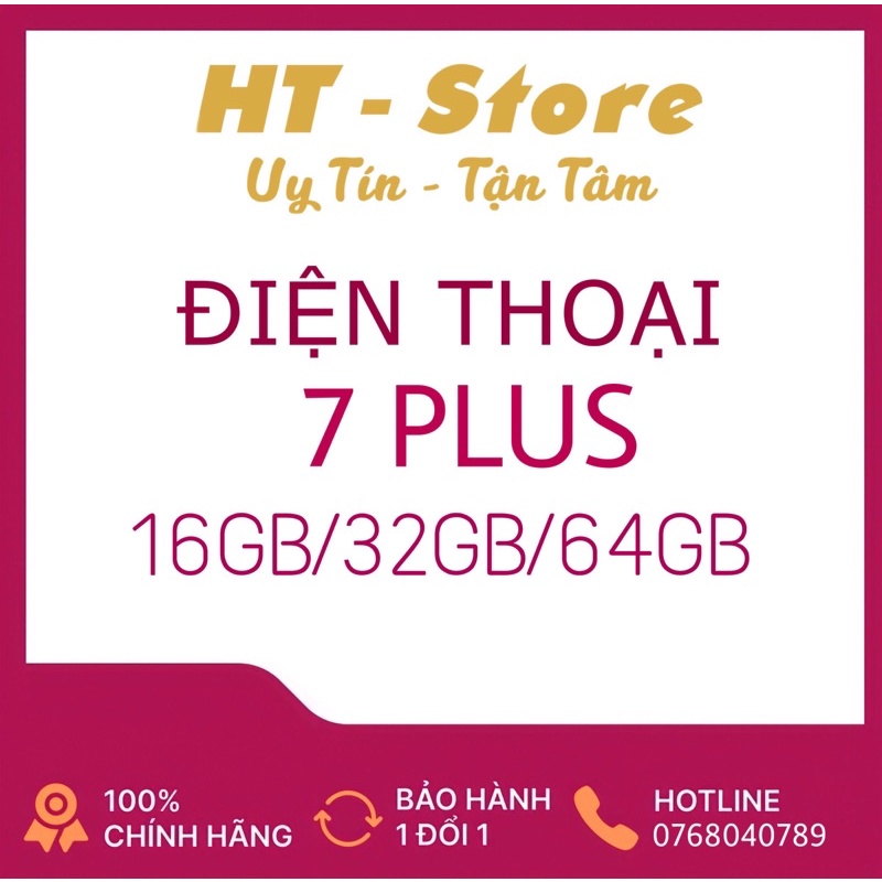 Điện Thoại IP 7pl 32/128/256GB hàng chính hãng