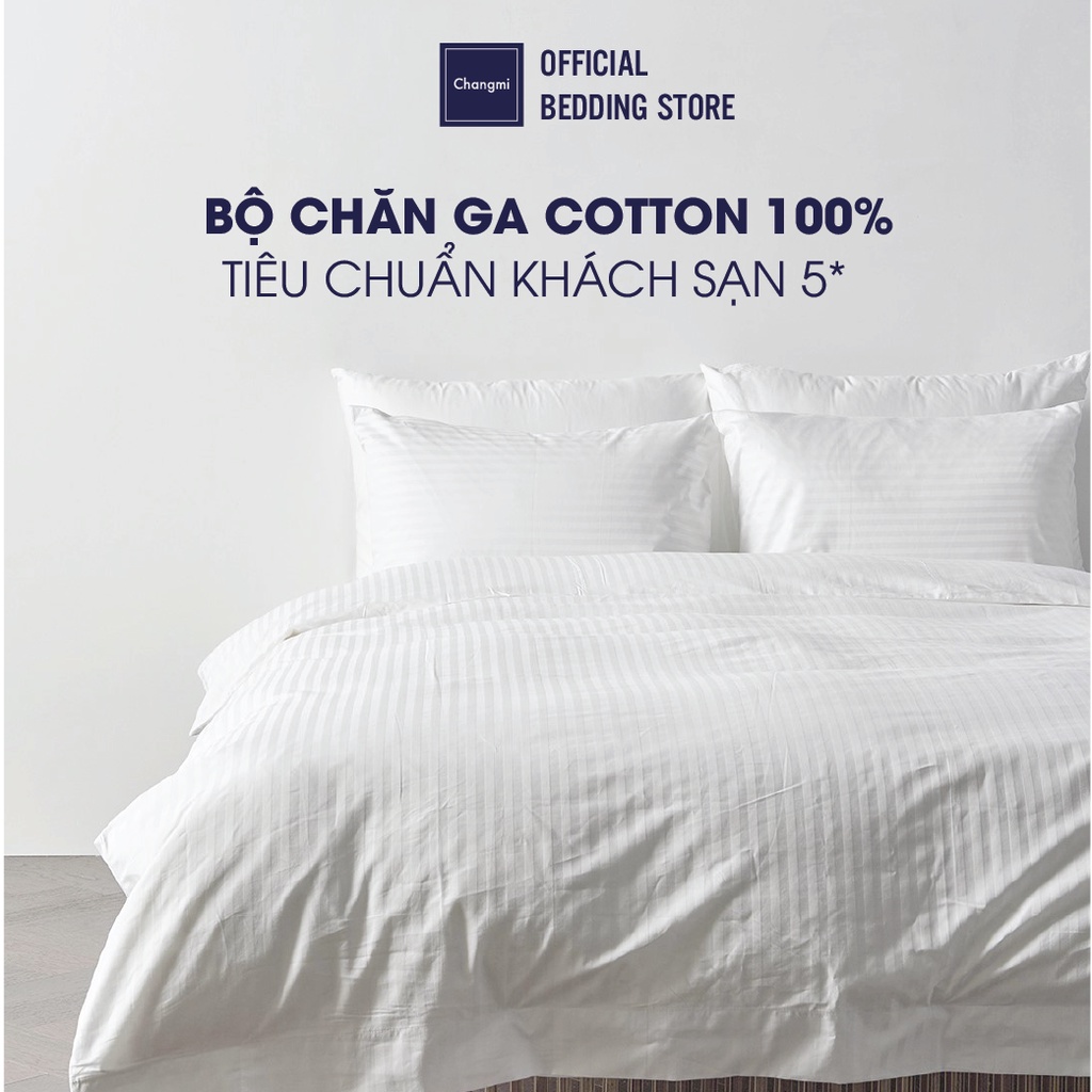 Bộ chăn ga Changmi Bedding trắng sọc 1cm 100% cotton. Tiêu chuẩn khách sạn cao cấp 4 sao và 5 sao