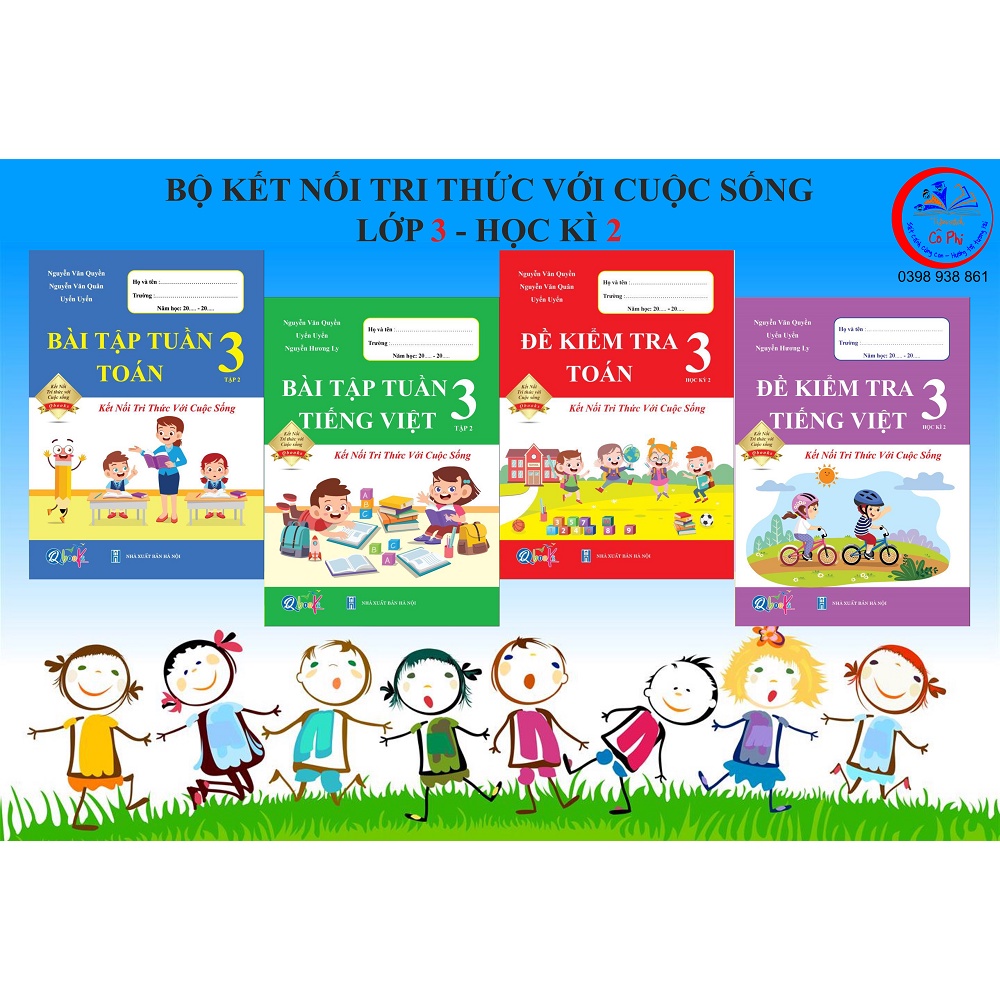 Combo Bài Tập Tuần và Đề Kiểm Tra - Toán 3 và Tiếng Việt 3 - Lớp 3 - Học Kì 2 - Kết nối tri thức với cuộc sống (4 cuốn)