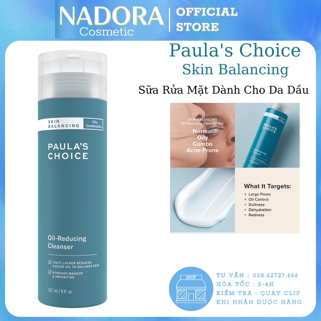 Sữa Rửa Mặt Dành Cho Da Dầu - Paula's Choice SKIN BALANCING Oil-Reducing Cleanser 237ml