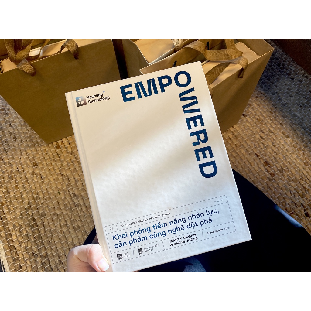 Sách Empowered - Khai phóng tiềm năng nhân lực, sản phẩm công nghệ đột phá