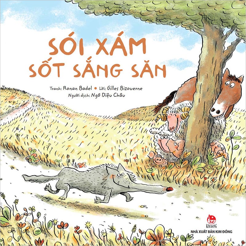 Sói Xám sốt sắng săn - Nxb Kim Đồng