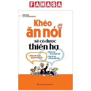 Sách khéo ăn nói sẽ có được thiên hạ
