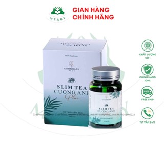Giảm Cân SLIM TEA CUONG ANH Plus Chính Hãng MERRY STORE Slimbe Giúp Giảm Cân An Toàn 2-3 Kg Sau 15 Ngày Sử Dụng