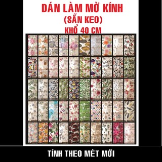 Dán kính mờ khổ 40 cm - loại thường 1 lớp