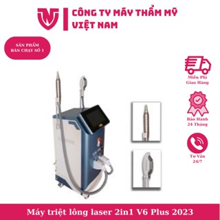  Máy triệt lông laser 2in1 V6 Plus 2023 