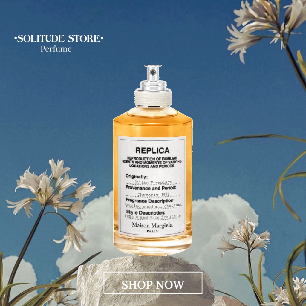 [𝘚𝘰𝘭𝘪𝘵𝘶𝘥𝘦] Nước hoa Replica By The Fireplace 10ml