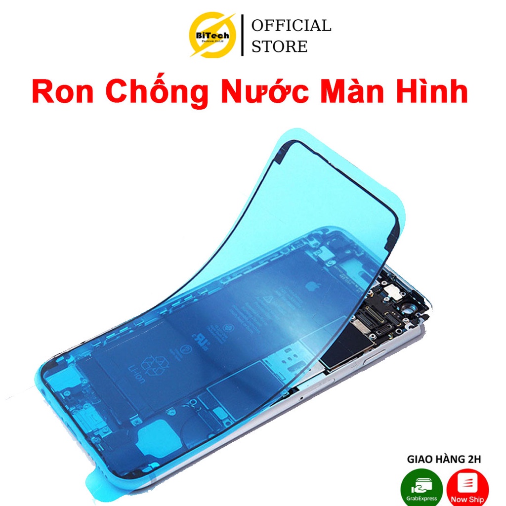 Ron Chống Nước Màn Hình BITECH