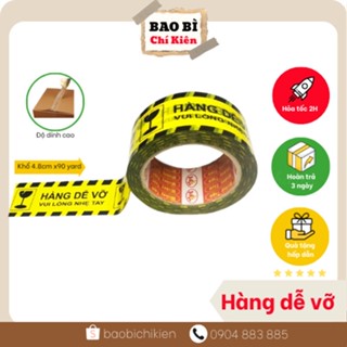 Băng dính hàng dễ vỡ - 90 yard - băng keo đóng hàng in chữ, xin nhẹ tay -baobichikien
