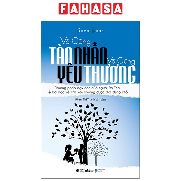 Sách Vô Cùng Tàn Nhẫn, Vô Cùng Yêu Thương - Tập 1 (Tái Bản 2021)