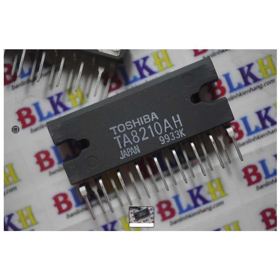 IC công suất Audio TA8210 TA8210AH 8210 ZIP-17 chính hãng Toshiba