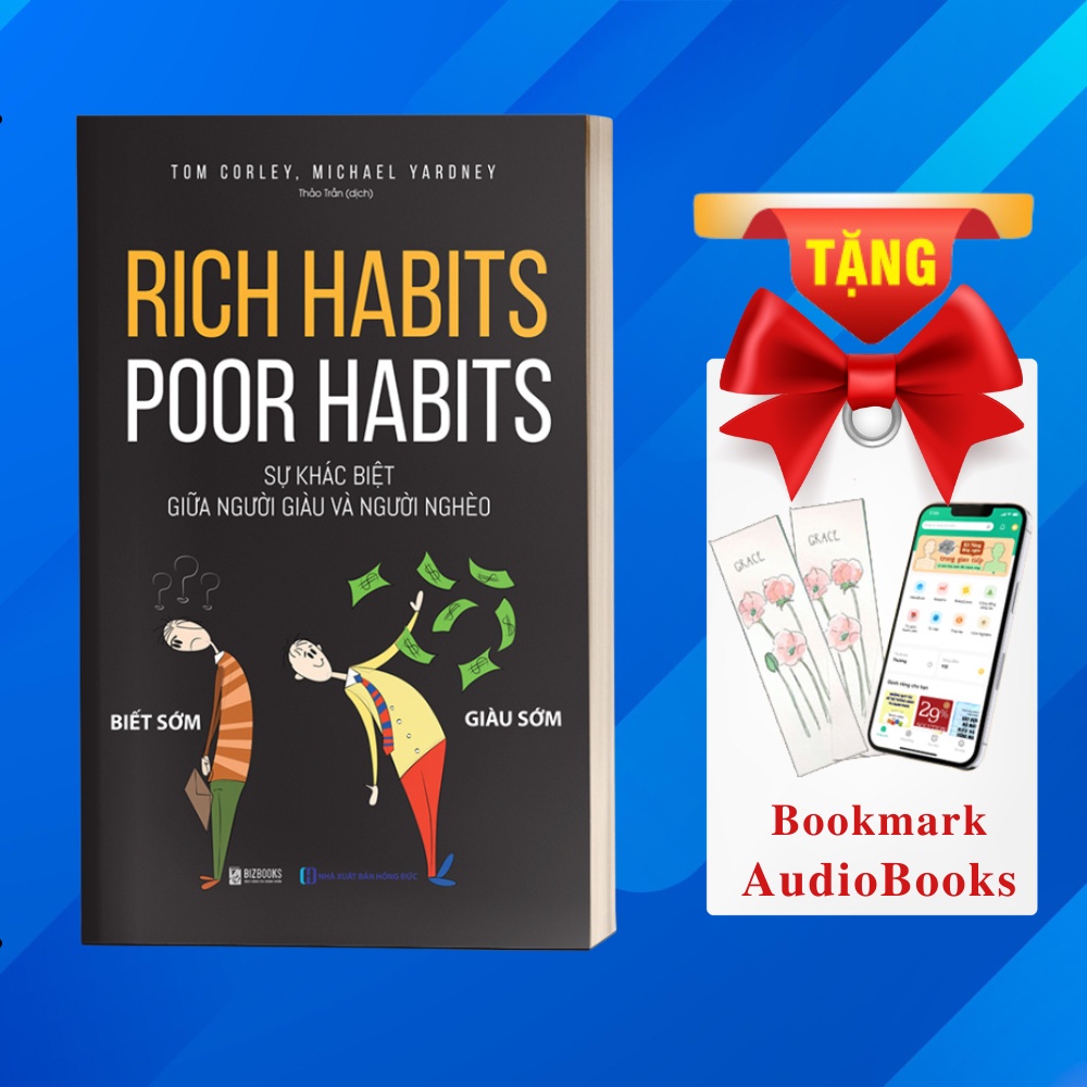 Sách Rich Habits Poor Habits - Sự Khác Biệt Giữa Người Giàu Và Người Nghèo