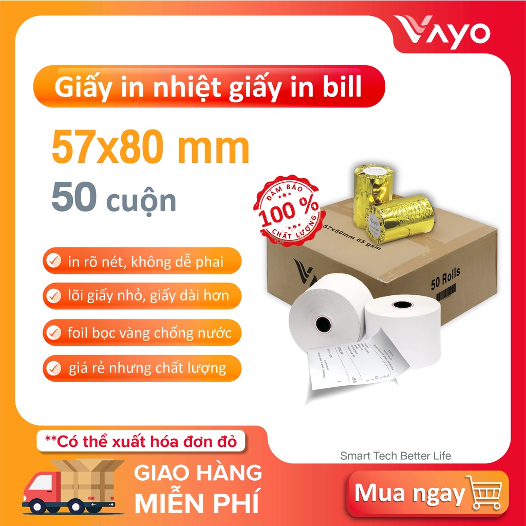 Giấy in nhiệt K57, giấy in bill VAYO, số #1 Thái Lan, kích thước 57mm x 80mm, (50 cuộn )