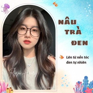 Thuốc Nhuộm Tóc Màu Nâu Trà Đen, Lên Từ Nền Đen Tự Nhiên, Không Tẩy - Risu Hair.