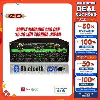 Amply bluetooth 16 sò lớn toshiba.japan - ampli karaoke gia đình atannoii ar-6800 biến áp dây đồng lớn