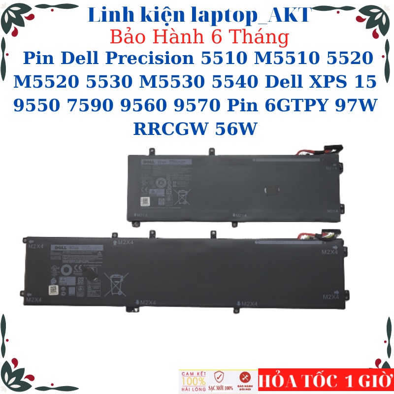 Pin laptop Dell Precision 5510 M5510 5520 M5520 5530 M5530 5540 Dell XPS 15 9550 7590 9560 9570 Pin 6GTPY 97W RRCGW 56W