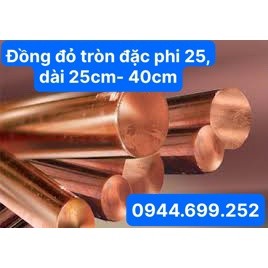 Đồng đỏ tròn đặc, phi 25mm, dài 25cm- 40cm