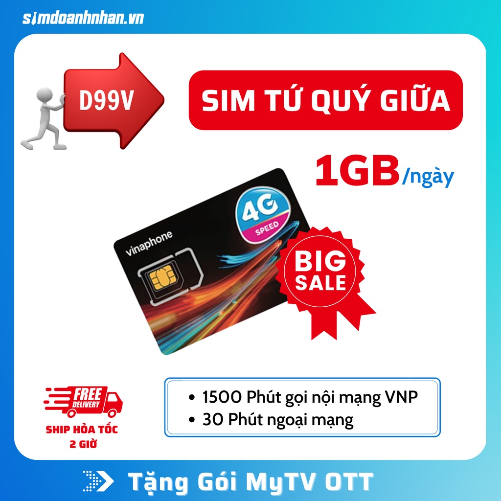 Sim 4G Vinaphone Năm Sinh D99V/1500 phút gọi nội mạng VNP, 1GB/ngày