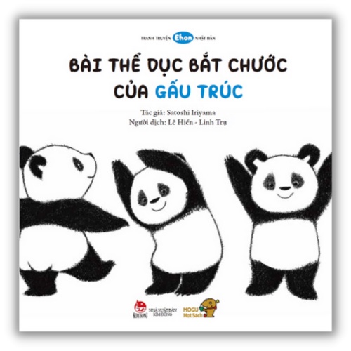 Sách - Ehon - Mọt sách Mogu - Bài thể dục bắt chước của gấu trúc - Nhóm làm quen với sách - Dành cho trẻ từ 0-2 tuổi