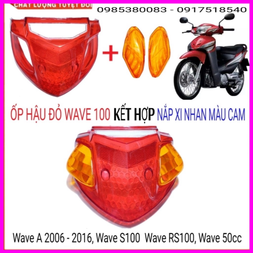 Combo Nắp Đèn Hậu  Kèm Nắp Xinhan Wave A 2017 - 2022, Wave A 2006 - 2016 , Wave S 100 , Rs 100 , Wave 50cc Hàng Ca