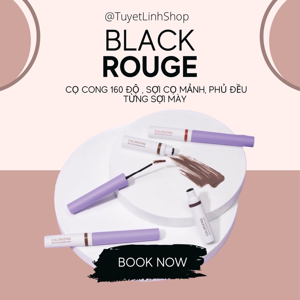 Mascara Mày Bên Màu Siêu Xinh Black Rouge Colorrizing Master Browcara