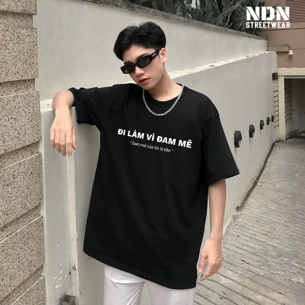 Áo Thun Form Rộng Đi Làm Vì Đam Mê Nam Nữ Dáng Oversize