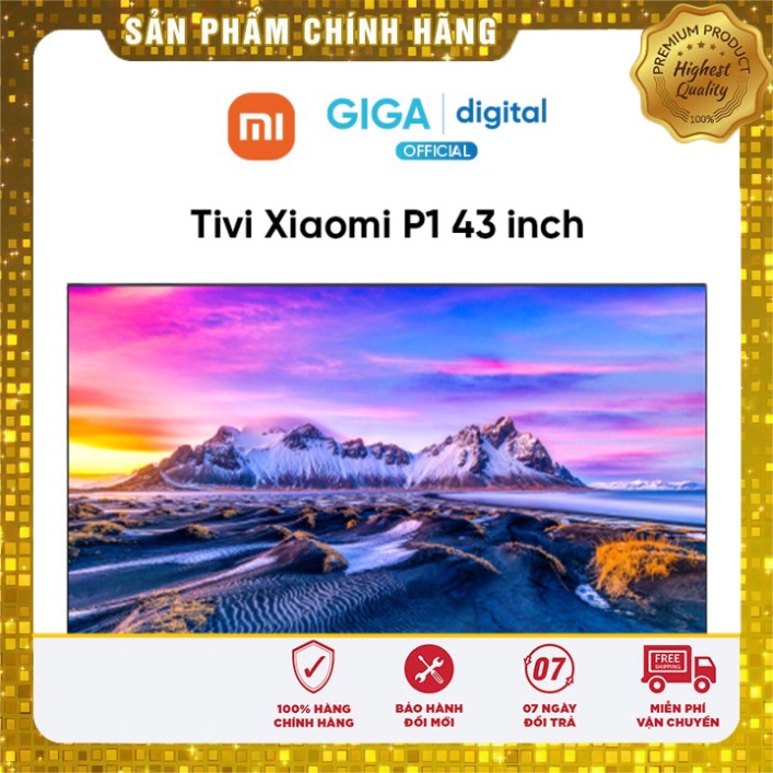 Smart Tivi 4K Xiaomi P1 43 inch - Mi TV Viền Siêu Mỏng - TV Xiaomi Chính Hãng giao nhanh