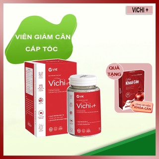 Giảm cân cấp tốc Vichi++ Dành Cho Cơ Địa Nhờn Thuốc Tặng Detox Khoá Cân Mẫu Mới Của Năm Chính Hãng