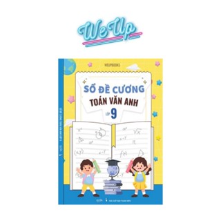 Sổ Đề Cương Toán Văn Anh Lớp 9