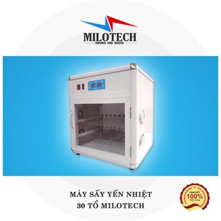 Máy sấy nhiệt tổ yến milotech - 30 tổ