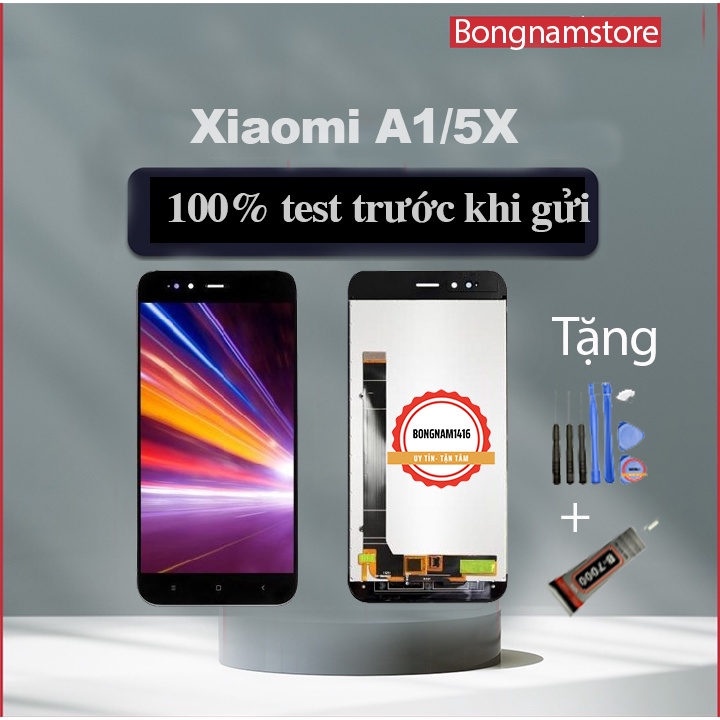 Màn hình thay thế cho xiaomi redmi a1/5x  tặng kèm bộ sửa và keo dán b7000.