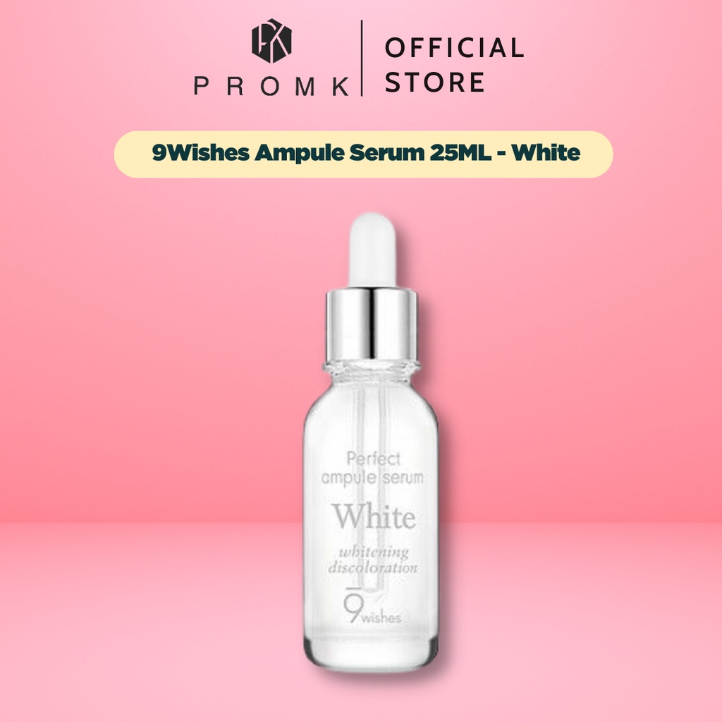 Tinh Chất Dưỡng Trắng 9Wishes Ampule Serum 25ml - White