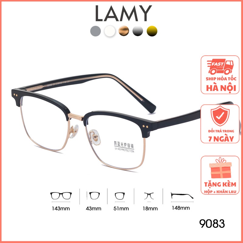 Gọng kính cận nam vuông dáng nửa viền 9083 Gọng kính clubmaster cho nam và nữ cao cấp LAMY