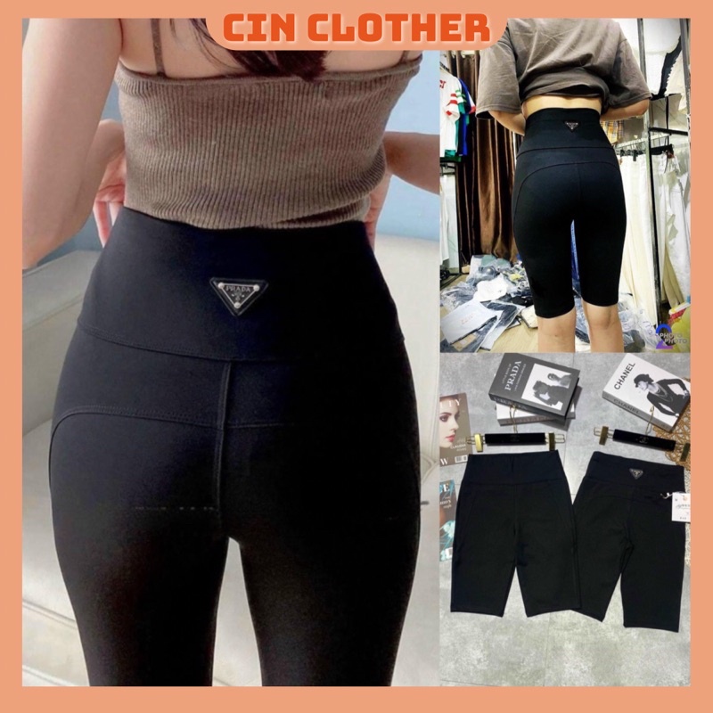 Quần Legging Ngố Prada siêu co giãn cạp cao nâng môngche khuyết điểm hàng may kỹ, tôn mông, làm gọn chân Cin Clother