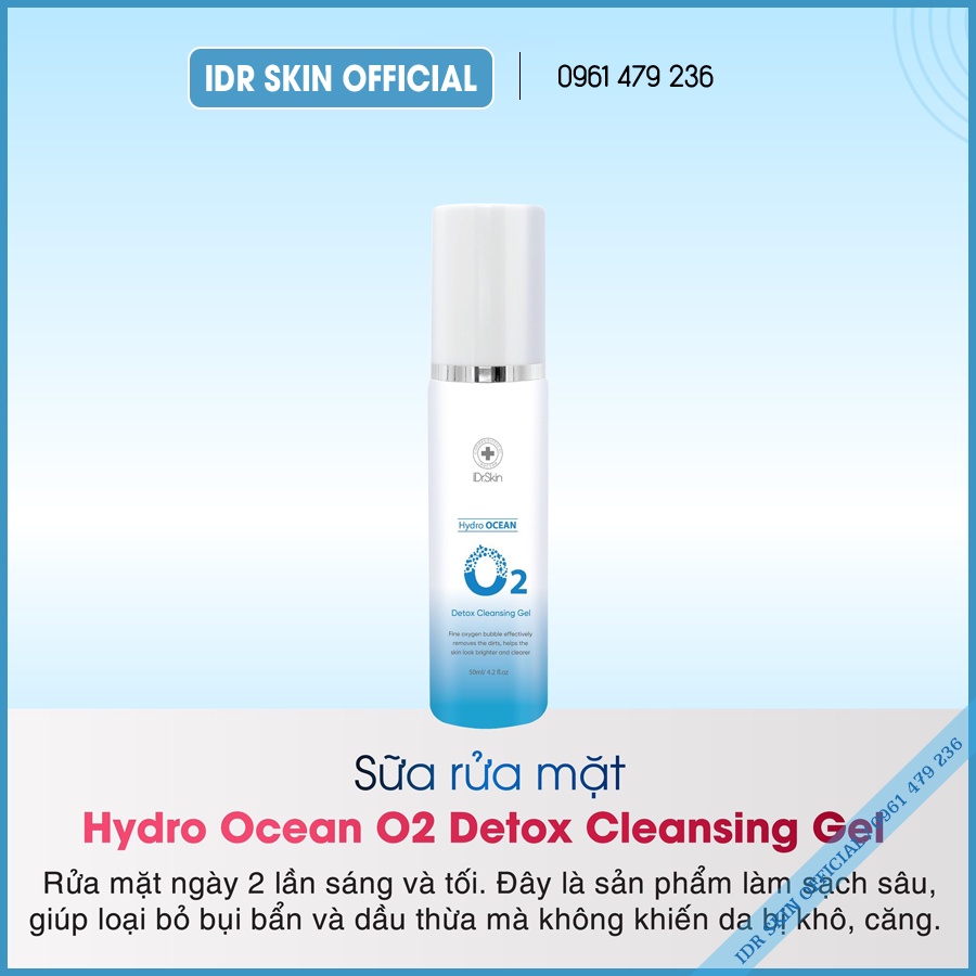 Sữa rửa mặt O2 Detox Cleasing Gel IDr Skin _ Hydro Ocean 50ml