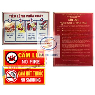 Bảng nội quy, tiêu lệnh, cấm lửa, cấm hút thuốc