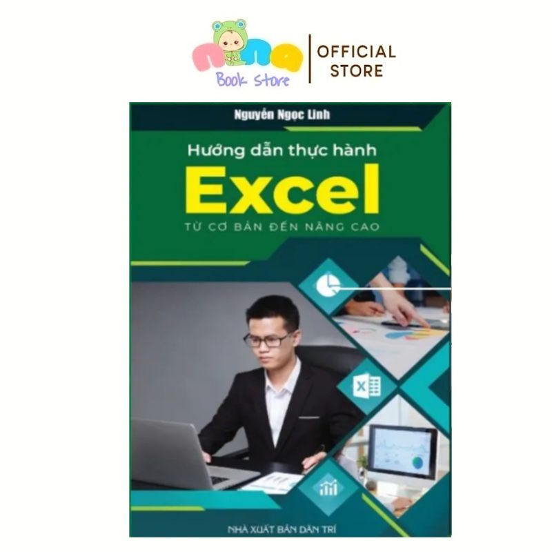Hướng Dẫn Thực Hành Excel Từ Cơ Bản Đến Nâng Cao