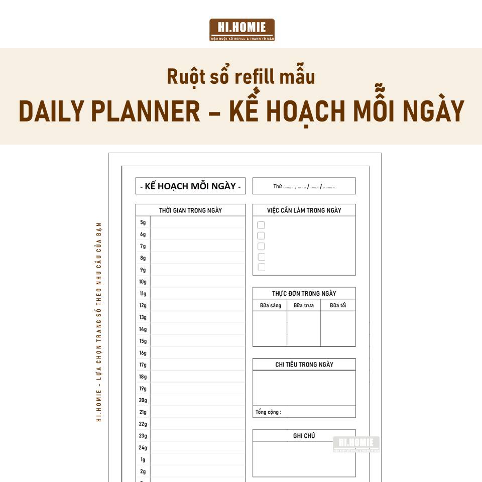 Mẫu Daily Planner Sắp xếp Kế hoạch mỗi ngày - Ruột sổ còng, giấy refill A4, A5, B5 - Hi Homie Shop
