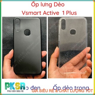 Ốp lưng Vsmart Active 1+ dẻo đen, dẻo trong